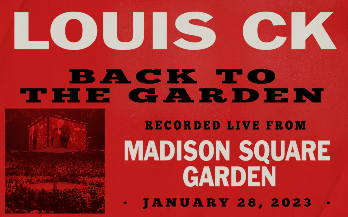 Louis CK: Back To The Garden