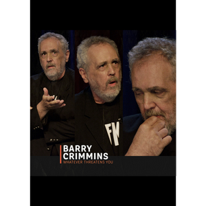 Barry Crimmins: Whatever Threatens You